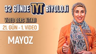 Mayoz 21.Gün - 1.Video 32 Günde Tyt Biyoloji Kampı Kuvvetli Biyoloji