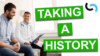 How to Take a Patient History - Full Guide!