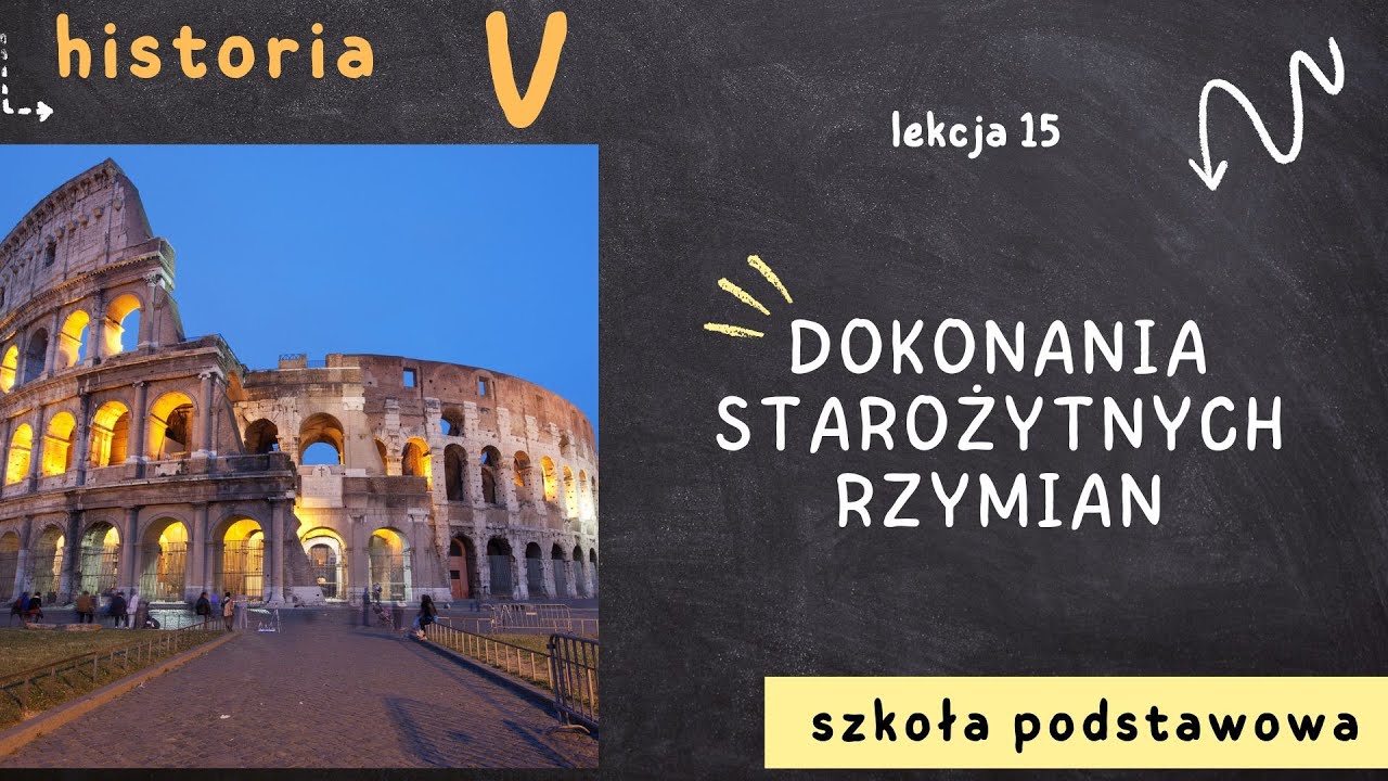 Historia klasa 5 [Lekcja 15 - Dokonania starożytnych Rzymian]