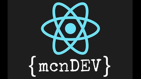 Full Stack Web Developer MERN Stack (MongoDB, Express, React, Nodejs) - mcnDEV Intro Video