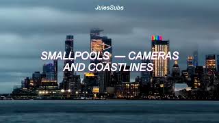 Smallpools — Cameras and Coastlines (Sub. Español)