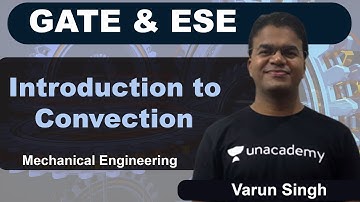 GATE & ESE | Introduction to Convection | Mechanical | Varun Singh