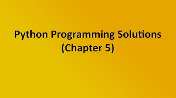 Python Programming - Chapter 5