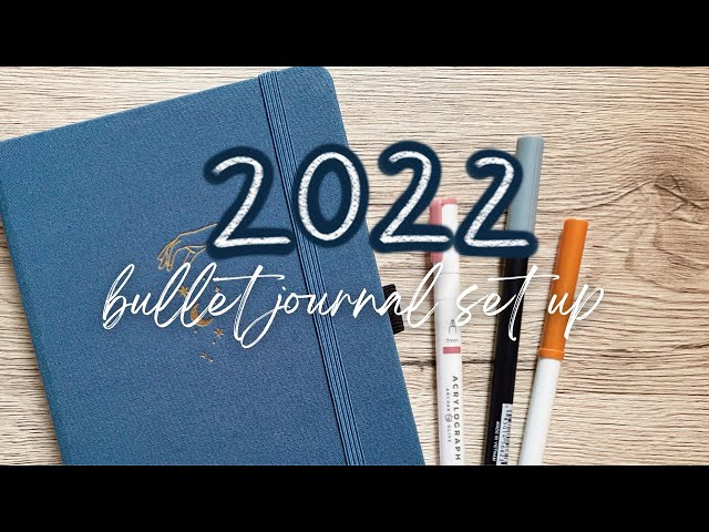 My 2022 Bullet Journal Set Up