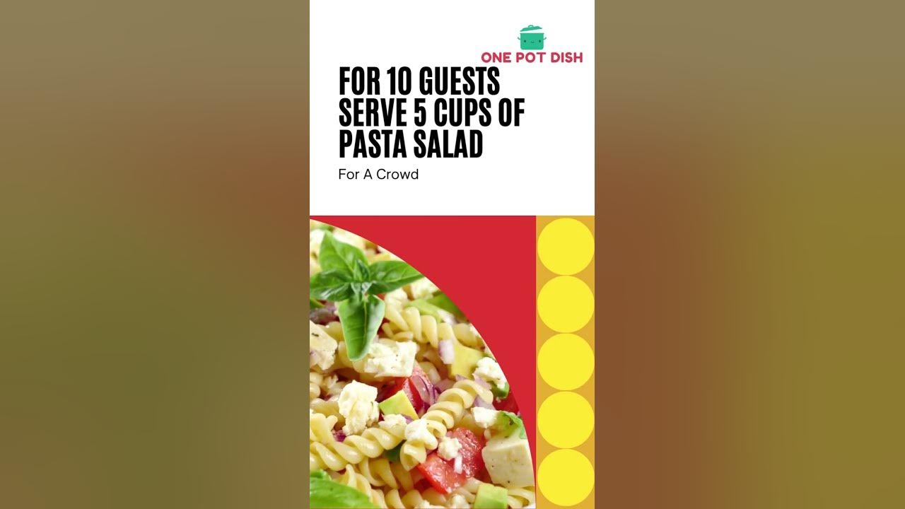 shorts-how-much-pasta-salad-per-person-youtube