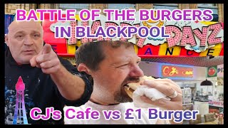 BATTLE OF THE BURGERS in BLACKPOOL | CJ&#39;s Cafe vs Chris&#39; £1 Burger. | Our Hotel room FLOODED 💧 💧 💧