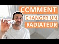 Comment changer un radiateur 