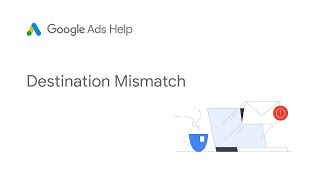 Ads flagged for destination mismatch: Google Ads Help