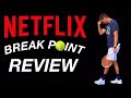 Netflix break point part 1 review  why i didnt like it 