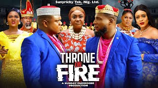 THRONE ON FIRE Pt. 7 - KENE ERICS, LIZZY GOLD, MIKE UCHEGBU 2023 Nollywood Movie #nollywoodmovies