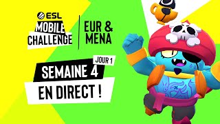 [FR] EUR/MENA Brawl Stars | Week 4 Day 1 | ESL Mobile Challenge Fall 2021