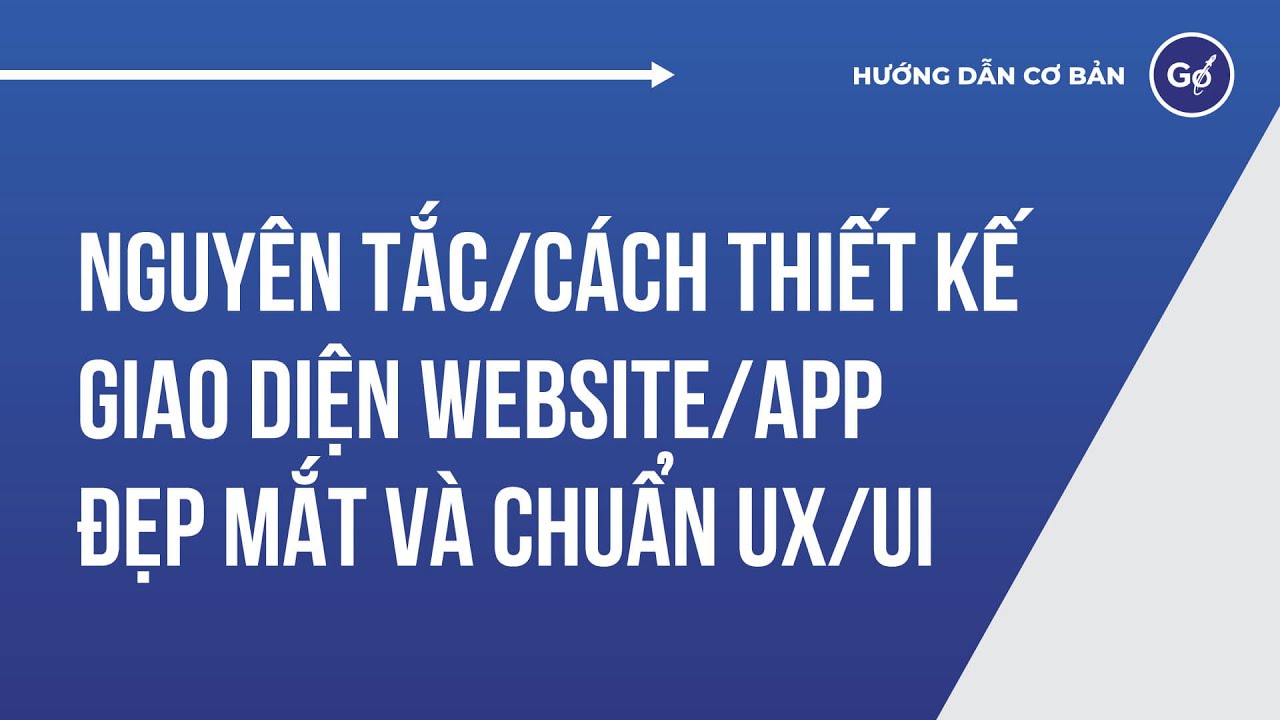 Nguyên Tắc/ Cách Thiết Kế Giao Diện Web/App Đẹp Mắt Và Chuẩn UX/UI – Cộng Đồng Youtube