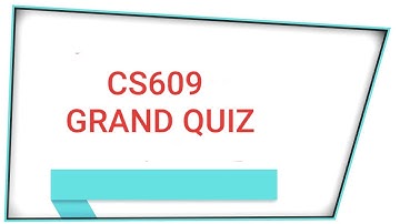 cs609 grand quiz || cs609 solved grand quiz