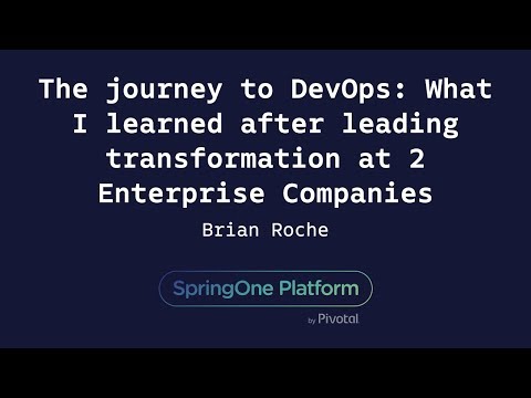 The Journey to DevOps: What I Learned - Brian Roche, Cognizant