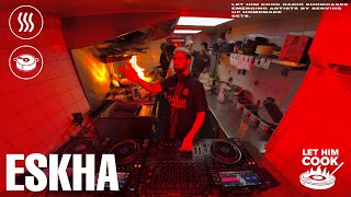 ESKHA | LET HIM COOK radio - Trance, Bounce, Techno