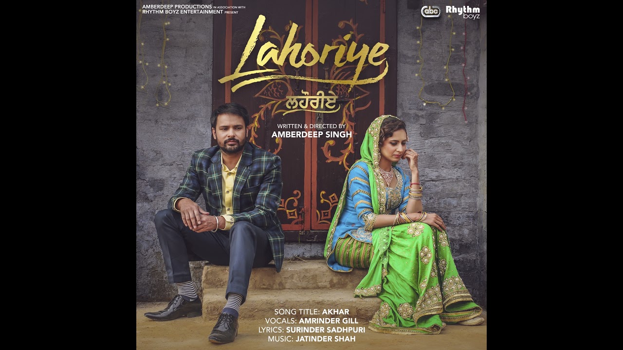 Akhar (From "Lahoriye" Soundtrack)