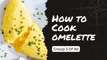 HOW TO MAKE OMELETTE || PROCEDURE TEXT