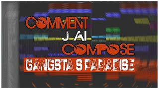 COMMENT j'ai COMPOSÉ - "GANGSTA'S PARADISE (Naxsy Remix) #3 LOGIC PRO X