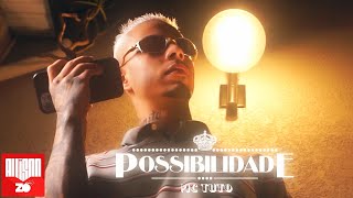 MC Tuto - Possibilidade (Vídeo Clipe Oficial) Deejhay RB