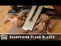 How To Sharpen Plane Blades By Hand