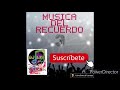 MUSICA DEL RECUERDO 3