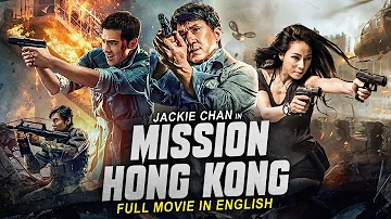 MISSION HONG KONG - Jackie Chan English Movie | Hollywood Action Comedy Full Movie In English HD