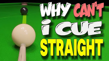 Snooker Straight Cueing Waarom kan ik niet Straight Cueen?