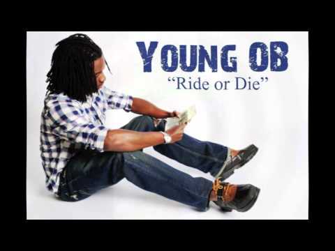 Young OB ft. John Young Fly- "Ride or Die"