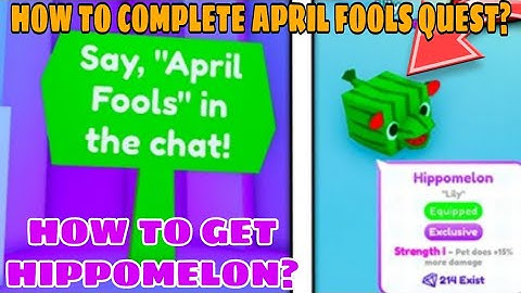 HOW TO COMPLETE THE APRIL FOOLS QUEST IN PET SIMULATOR X | HOW TO GET FREE EXCLUSIVE  HIPPOMELON PET