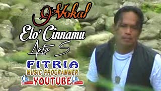 ELO' CINNAMU || ANTO S || LAGU DAERAH MANDAR