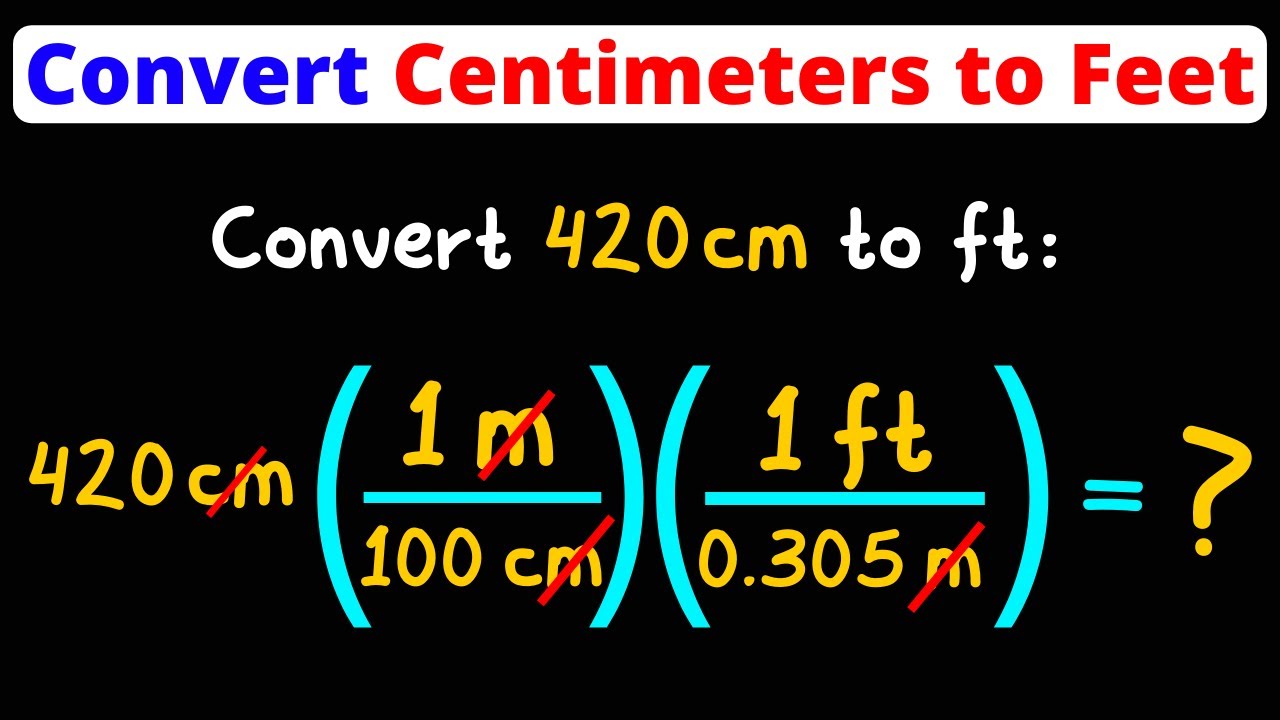 Convert Centimeters to Feet | cm to ft | Unit Conversion | Dimensional