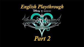 Kingdom Hearts Unchained X ENGLISH PLAYTHROUGH [Part 2]