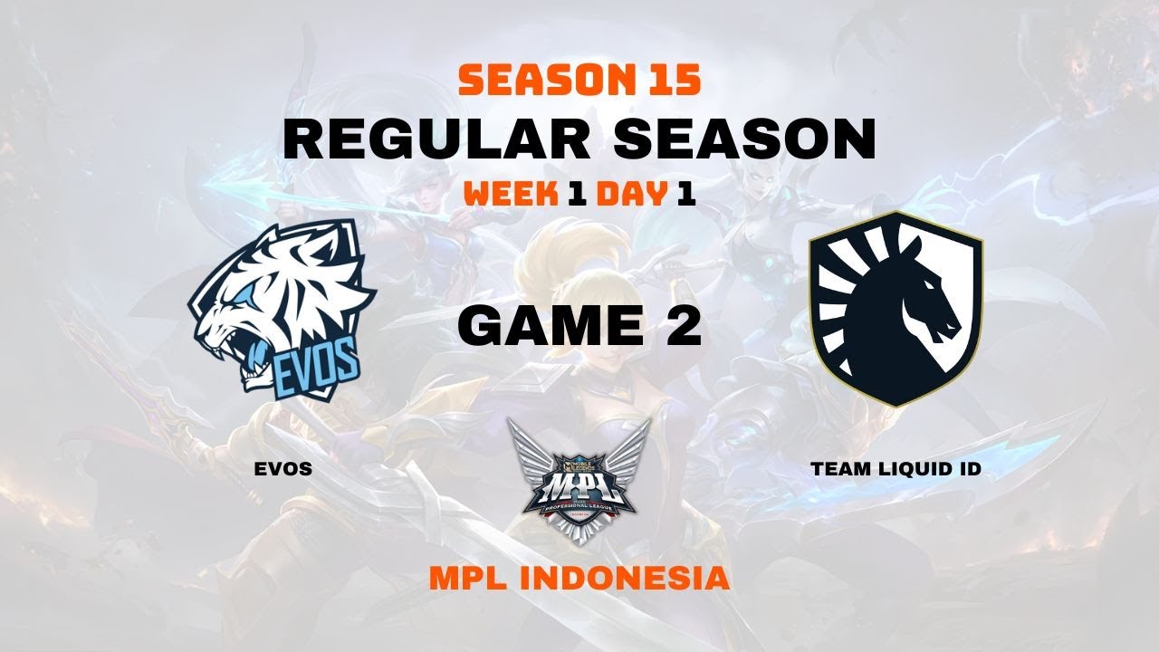 Evos vs Team Liquid ID Game 2 | MPL ID S15 | Regular Season | Week 1 Day 1