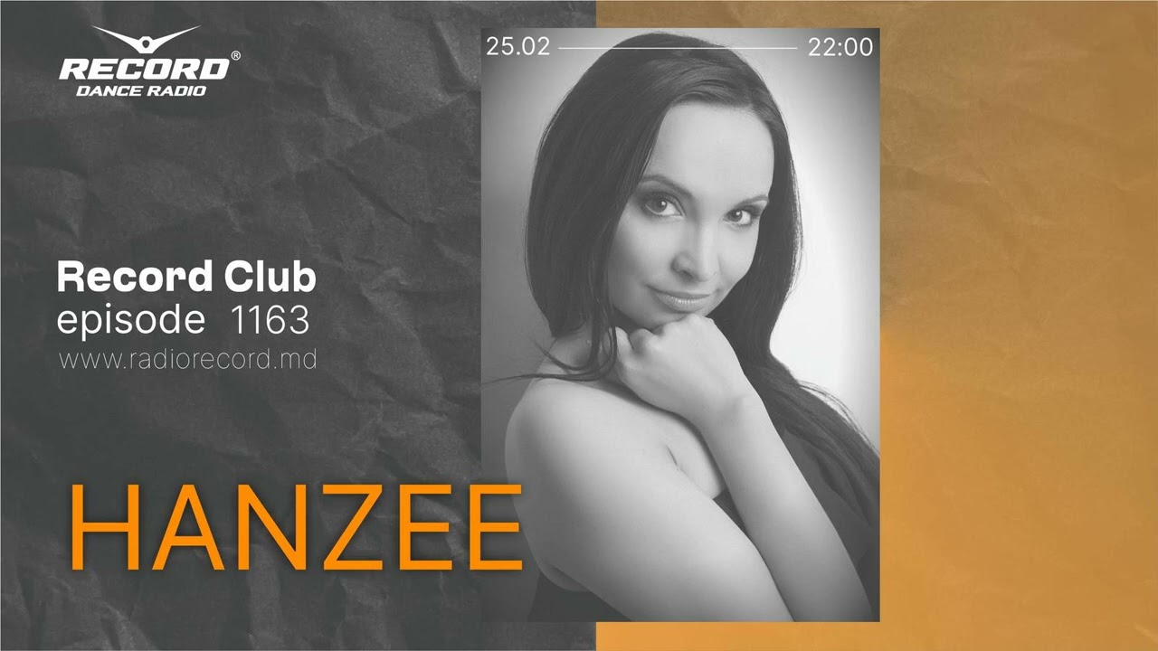 HOUSE MUSIC SET BY DJ HANZEE - DJ MIX LIVE BY RADIO RECORD Moldova/EPISODE 1163/2023-25-02