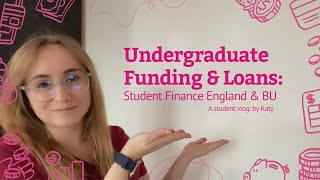 Undergraduate fees and funding explained: Student Finance England & BU financial support