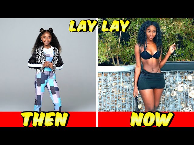 That Girl Lay Lay 🔥 Then And Now From Oldest To Youngest 