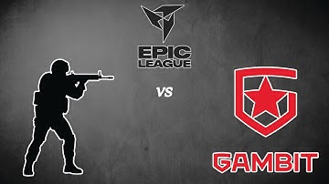 LIVE: Gambit vs. WTF - EPIC League CIS 2021