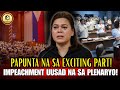 IMPEACHMENT HEARING KAY SARA DUTERTE UUSAD NA SA PLENARYO