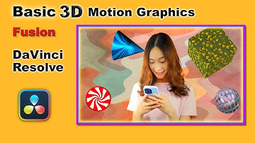 Introduction to Fusion 3D Motion Graphics in DaVinci Resolve