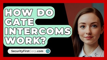 How Do Gate Intercoms Work? - SecurityFirstCorp.com