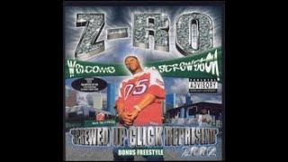 Z-RO-Tha Third Coast(Slowed)*Screwed Up Click Representa*