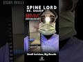 8mm with Spine Lord #smallincisionsbigresults