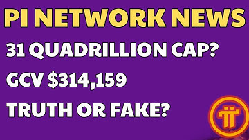 THE BURDEN OF GCV $314,159: IS 31 QUADRILLION USD MARKET CAP TRUTH OR DELUSION?