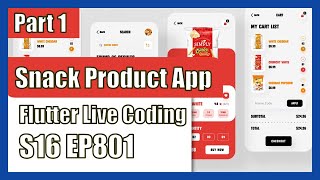 [Flutter] Flutter Live Coding EP801 (Snack Product App Part 1)