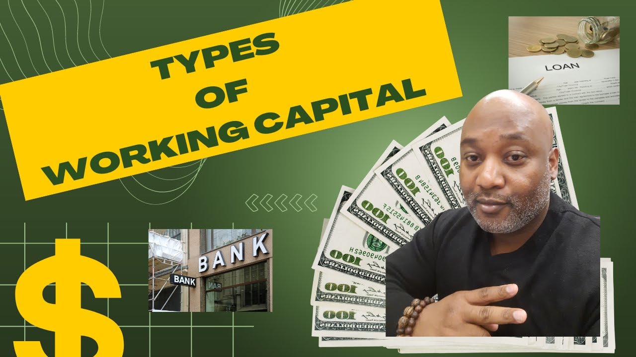 Types of Working Capital