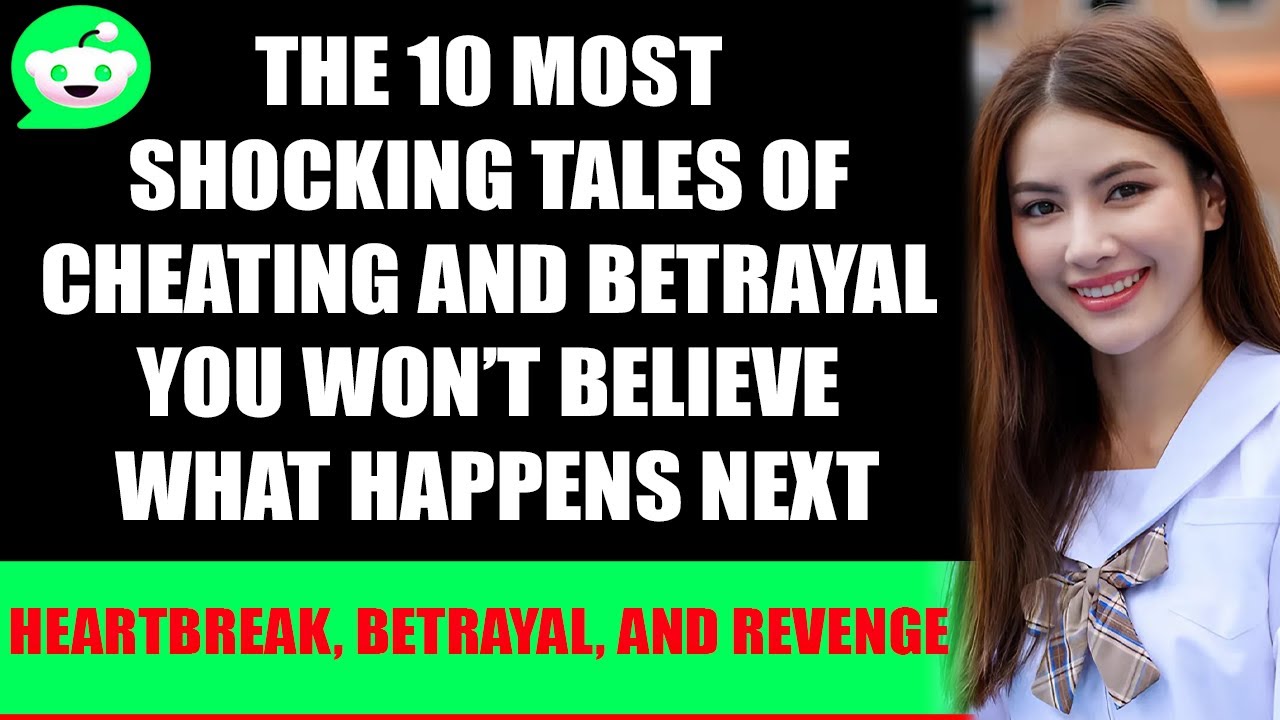 The 10 Most Shocking Tales of Cheating and Betrayal You Won’t Believe The 10 Most Shocking Tales of Cheating and Betrayal You Won’t Believe