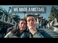 We made a mistake (Final days in Barcelona)