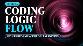 18Hz Beta Waves: High-Performance Coding & Analytical Focus Protocol Guide