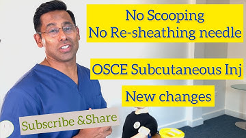 No Scooping No Re-sheathing in Subcutaneous Injection OSCE Skill