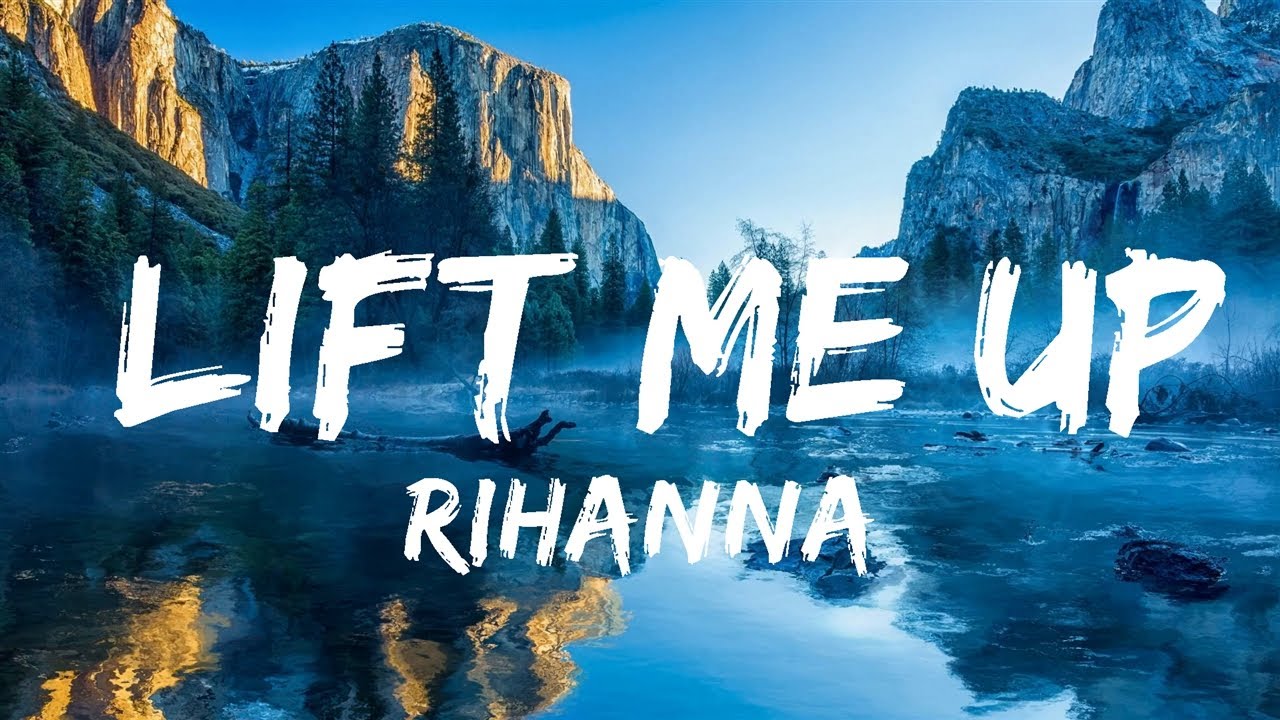 Rihanna Lift Me Up (Lyrics) 30 Mins. Trendy Music YouTube